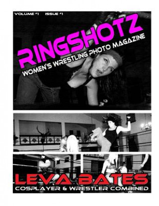 Βιβλίο RingShotz #1 - Leva Bates Jason Koba