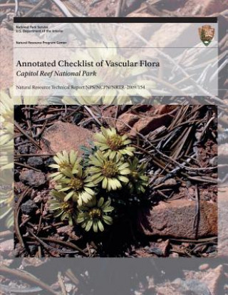 Kniha Annotated Checklist of Vascular Flora: Capitol Reef National Park National Park Service