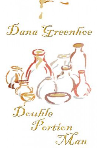 Book Double Portion Man Dana Greenhoe