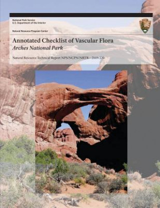Kniha Annotated Checklist of Vascular Flora: Arches National Park National Park Service