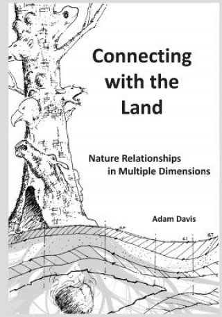 Buch Connecting with the Land: Nature Relationships in Multiple Dimensions Adam Davis