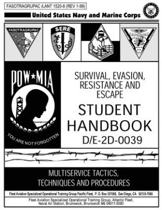 Kniha Survival, Evasion, Resistance and Escape: Student Handbook U S Navy and Marine Corps