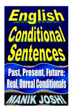 Carte English Conditional Sentences MR Manik Joshi