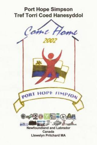 Książka Port Hope Simpson Tref Torri Coed Hanesyddol: Newfoundland and Labrador, Canada Llewelyn Pritchard Ma