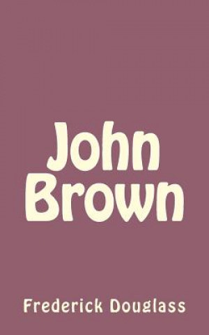Buch John Brown Frederick Douglass