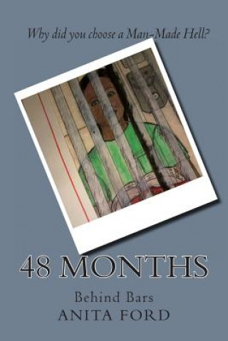 Carte 48 Months: Behind Bars MS Anita R Ford