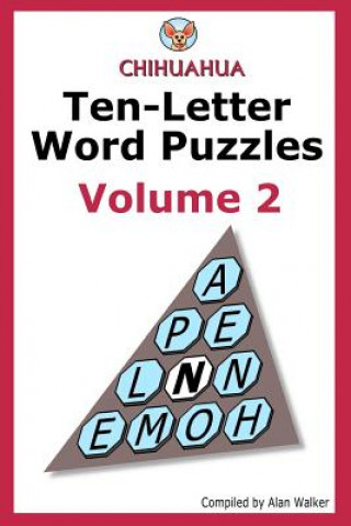 Knjiga Chihuahua Ten-Letter Word Puzzles Volume 2 Alan Walker