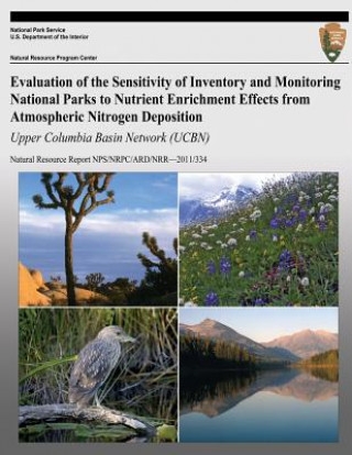 Carte Evaluation of the Sensitivity of Inventory and Monitoring National Parks to Nutrient Enrichment Effects from Atmospheric Nitrogen Deposition: Upper Co T J Sullivan