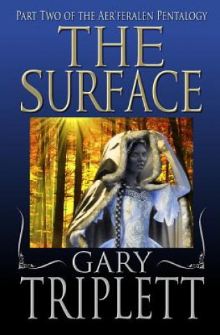 Книга The Surface Gary Triplett