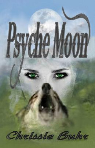 Книга Psyche Moon Chrissie Buhr