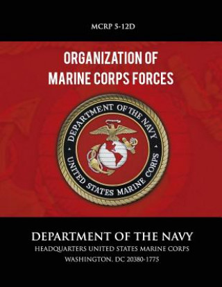 Kniha Organization of Marine Corps Forces U S Marine Corps