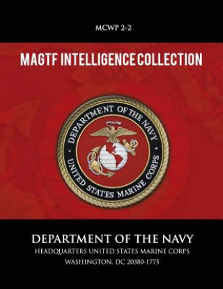 Könyv MAGTF Intelligence Collection U S Marine Corps