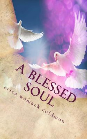 Książka A blessed soul Erica Womack Coldmon