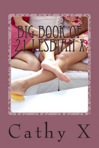 Książka Big Book Of 21 Lesbian X Cathy X