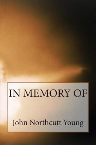 Könyv In Memory Of John Northcutt Young
