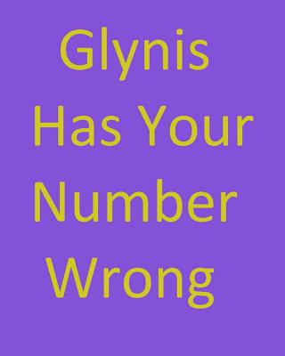 Książka Glynis Has Your Number Wrong Anon Ymous