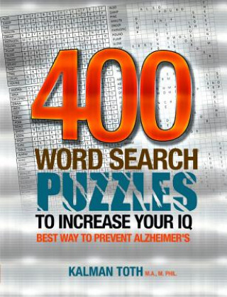 Książka 400 Word Search Puzzles To Increase Your IQ Kalman Toth M a M Phil