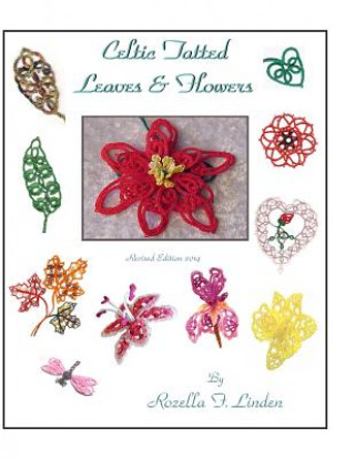 Libro Celtic Tatted Leaves and Flowers Rozella Florence Linden