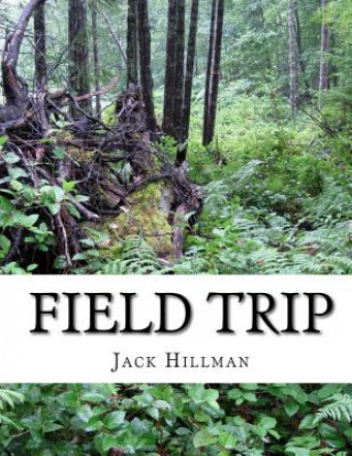 Buch Field Trip Jack Hillman