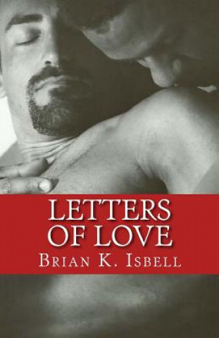 Carte Letters of Love Brian K Isbell