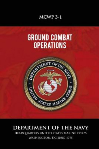 Knjiga Ground Combat Operations Department of the Navy