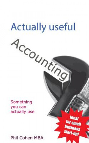 Könyv Actually Useful Accounting Phil Cohen