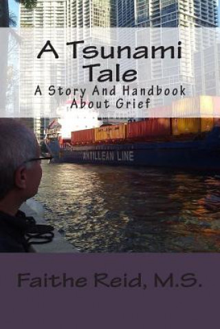 Könyv A Tsunami Tale Faithe a Reid M S