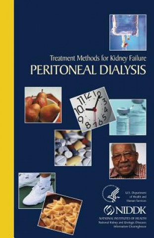 Książka Treatment Methods for Kidney Failure Peritoneal Dialysis National Institute of Diabetes and Diges