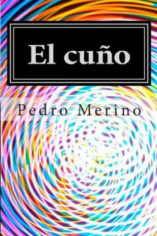 Book El Cuno (2) Pedro Merino