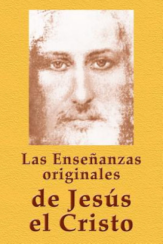 Kniha Las Ense?anzas originales de Jesús el Cristo Vladimir Antonov