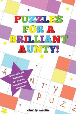 Kniha Puzzles For A Brilliant Aunty! Clarity Media