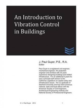 Книга An Introduction to Vibration Control in Buildings J Paul Guyer