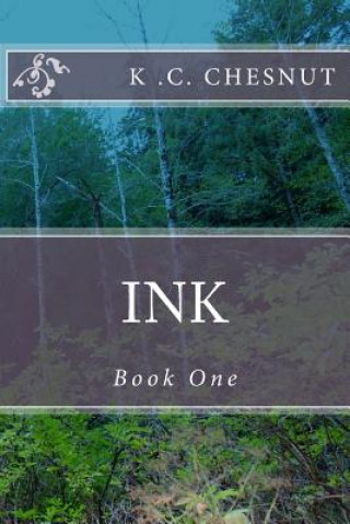 Книга Ink K C Chesnut