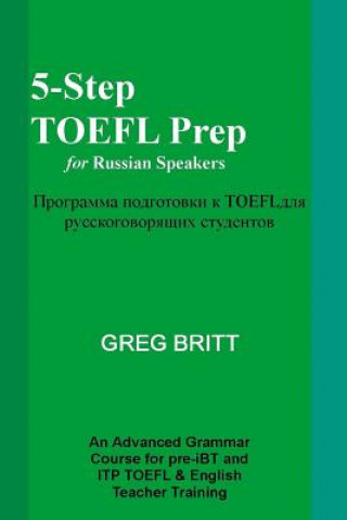 Kniha 5-Step TOEFL Prep for Russian Speakers Greg Britt