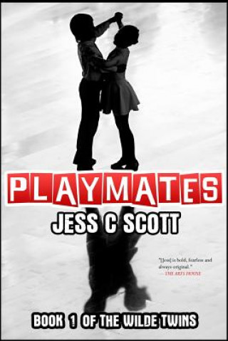 Kniha Playmates Jess C Scott