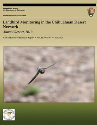 Książka Landbird Monitoring in the Chihuahuan Desert Network: Annual Report, 2010 Chris White