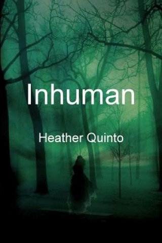 Buch Inhuman Heather Quinto