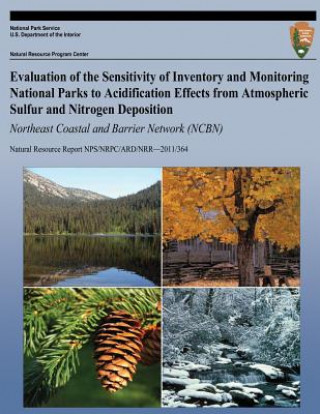 Carte Evaluation of the Sensitivity of Inventory and Monitoring National Parks to Acidification Effects from Atmospheric Sulfur and Nitrogen Deposition Nort National Park Service