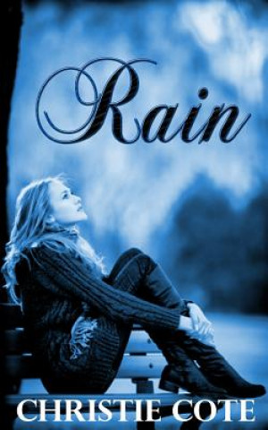 Book Rain Christie Cote