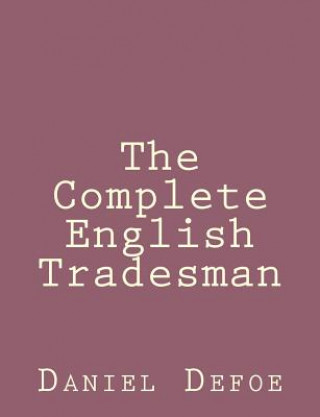 Carte The Complete English Tradesman Daniel Defoe