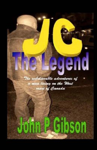 Knjiga JC The Legend John P Gibson