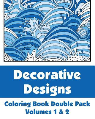 Könyv Decorative Designs Coloring Book Double Pack (Volumes 1 & 2) Various