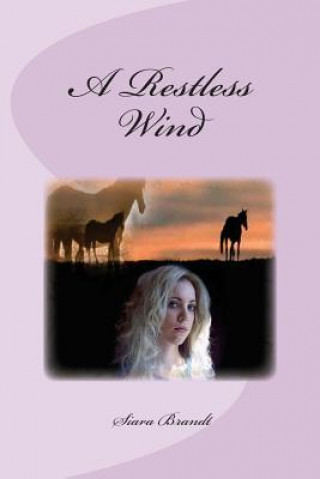 Buch A Restless Wind Siara Brandt