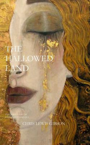 Kniha The Hallowed Land Chris Lewis Gibson