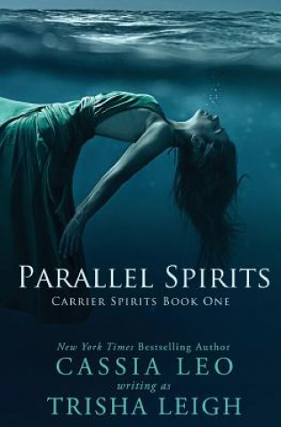 Book Parallel Spirits Cassia Leo