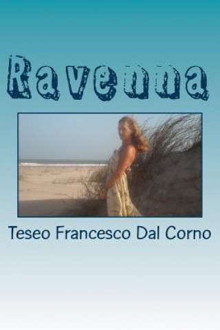Carte Ravenna Teseo Francesco Dal Corno