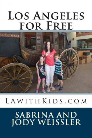 Книга Los Angeles for Free Sabrina Weissler