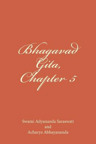 Book Bhagavad Gita, Chapter 5: Sannyasa Yoga Swami Adyananda Saraswati