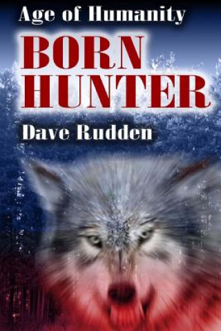 Kniha Born Hunter Dave Rudden