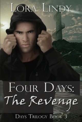 Книга Four Days: The Revenge Lora Lindy